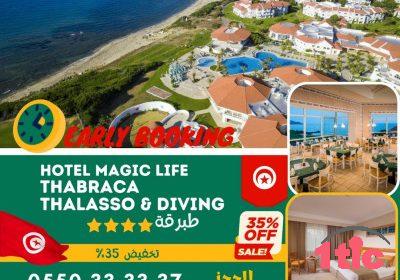 Promotion hotel magic life THABRACA tunisie